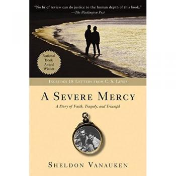 A Severe Mercy: A Memoir of Love and Loss by Sheldon Vanauken