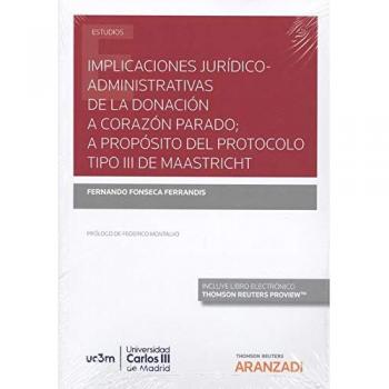 Implicaciones jurídico-administrativas de la donación a corazón parado; a propósito del protocolo tipo III de maastricht