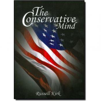 The Conservative Mind: From Burke to Eliot