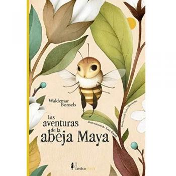 Las aventuras de la abeja Maya - Waldemar Bonsels
