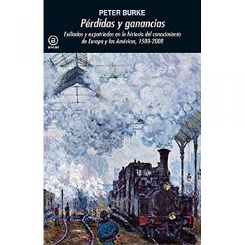 Pérdidas y ganancias: Exiliados y expatriados en la historia del conocimiento de Europa y las Américas, 1500-2000: 372