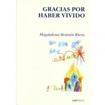 Gracias por haber vivido