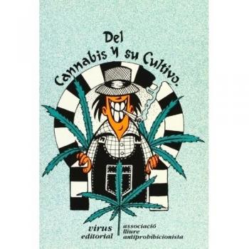 DEL CANNABIS Y SU CULTIVO