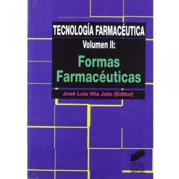 Tecnología farmacéutica. Vol. II: Formas farmacéuticas: 6
