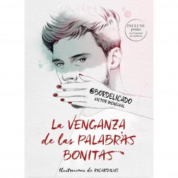 La venganza de las palabras bonitas - VICTOR MENGUAL