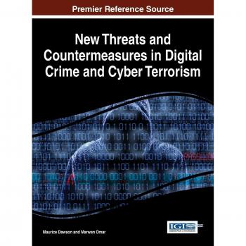 Amenazas y Contramedidas en el Crimen Digital y el Ciberterrorismo (Avances en Crimen Digital, Forense y Ciberterrorismo) - Edición Tapa Dura