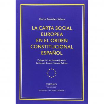 La Carta Social europea en el orden constitucional español - Terrádez Salom, Daría