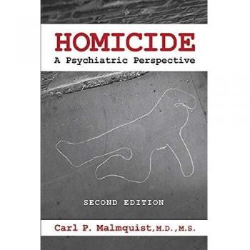 Homicide: A Psychiatric Perspective