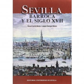 Sevilla barroca y el siglo XVII: 321