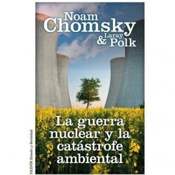 La guerra nuclear y la catástrofe ambiental