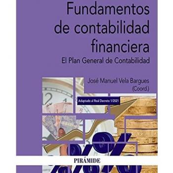 Fundamentos de contabilidad financiera: El Plan General de Contabilidad
