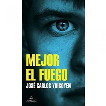 Mejor el fuego