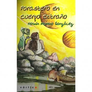 Forastero En Cuerpo Extraño