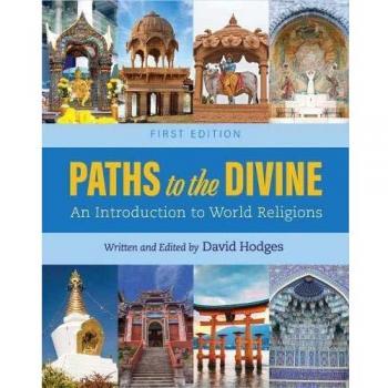 Paths to the Divine: A Comprehensive Guide to World Religions