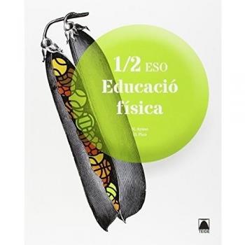 Educació física 1/2 ESO - 9788430790524