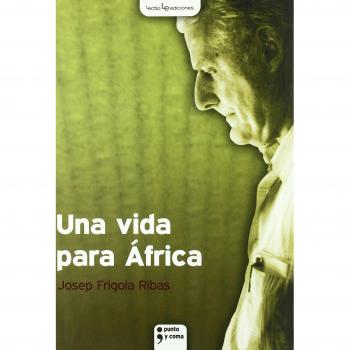 Una Vida Para África: 1
