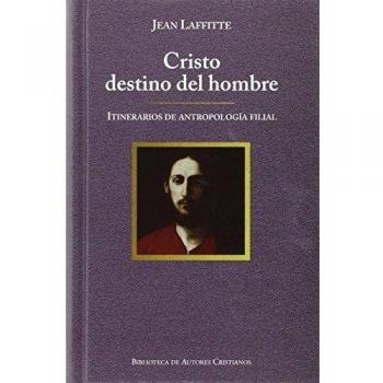 Cristo destino del Hombre