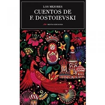 Los mejores cuentos de F. Dostoievski: 13