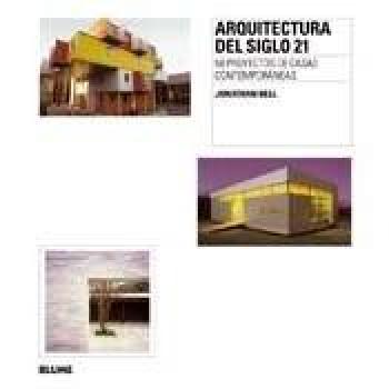 Arquitectura del siglo 21: Arquitectura del siglo 21