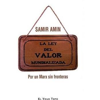 La ley del valor mundializada: Por un Marx sin fronteras