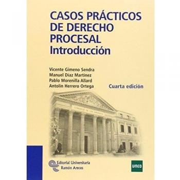Casos Prácticos de Derecho Procesal. Introducción