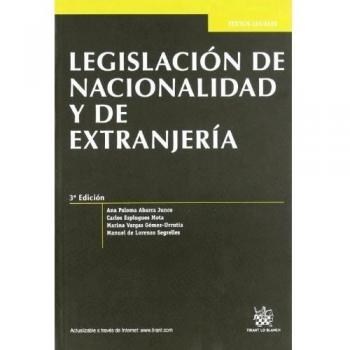 Legislación de nacionalidad y extranjería 3ª Edición 2012