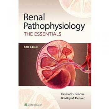 Renal Pathophysiology: The Essentials