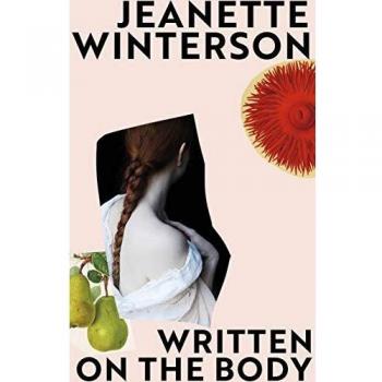 Libro Written on the Body - novela, autor Jeanette Winterson, tapa blanda, 240 páginas, en inglés, temática de amor y deseo, estilo literario contemporáneo