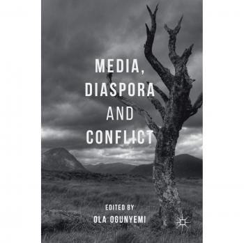 Media, Diaspora and Conflict