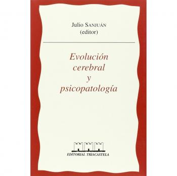 Evoluci¢n cerebral y psicopatolog¡a