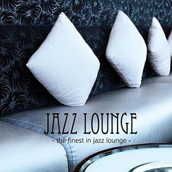 Jazz Lounge-the Finest in Jazz Lounge