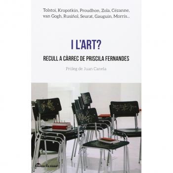 I L'Art: Tolstoi, Kropotkin, Proudhon, Zola, Cézanne, van Gogh, etc.