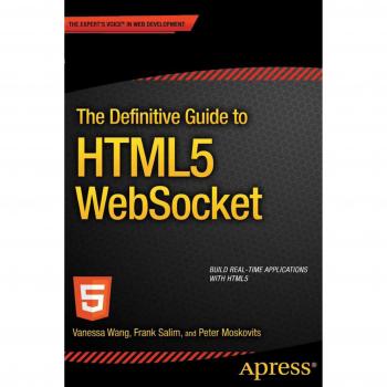 HTML5 WebSocket Comprehensive Reference Guide