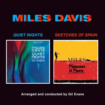 Quiet Nights + Sketches Of Spain