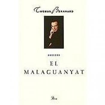 El malaguanyat - Bernhard