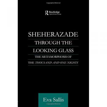 Sheherazade Through the Looking Glass