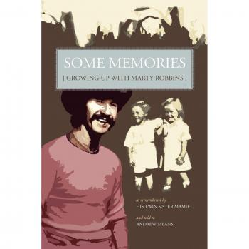 Some Memories: A Twin Sister's Tribute to Marty Robbins - Biography and Reminiscences by Andrew Means