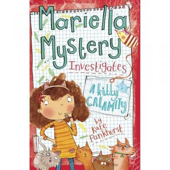 Mariella Mystery Investigates a Kitty Calamity