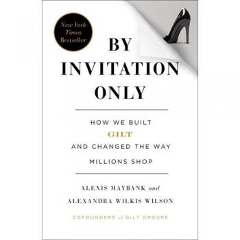By Invitation Only: The Founding Story of Gilt and Its Impact on Modern Shopping