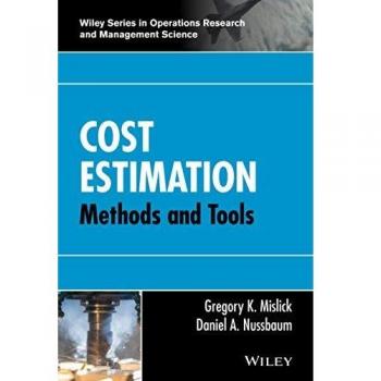 Cost Estimation: Techniques and Tools for Accurate Budgeting (Hardback)