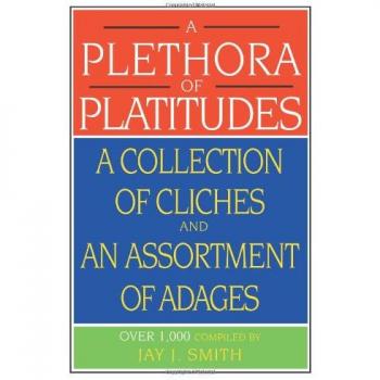 Cliché and Adage Anthology: A Comprehensive Collection of Common Sayings