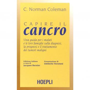 Capire il cancro C. N., Coleman HOEPLI LIBRO 2007