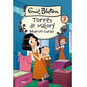 Torres de Malory 7 - Nuevo curso - Enid Blyton