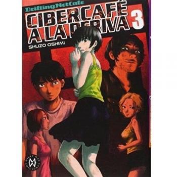 Cibercafé a la Deriva, Vol. 3 - Shuzo Oshimi