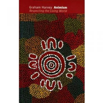 Animism: Respecting the Living World