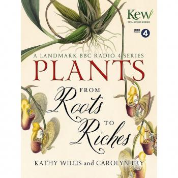 Plants: From Roots to Riches