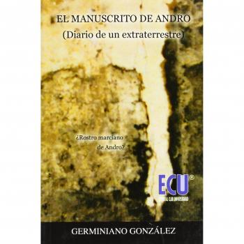 El manuscrito de Andro. Diario de un extraterrestre