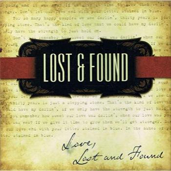 Love, Lost and Found
