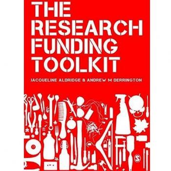 The Research Funding Toolkit: How to Plan and Write Successful Grant Applications