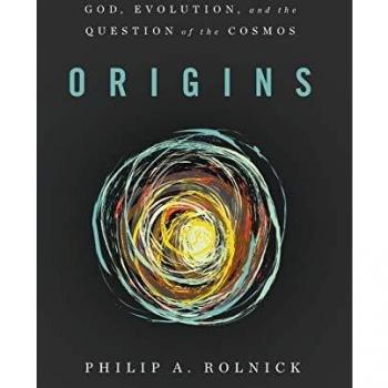 Origins: God, Evolution, and the Question of the Cosmos